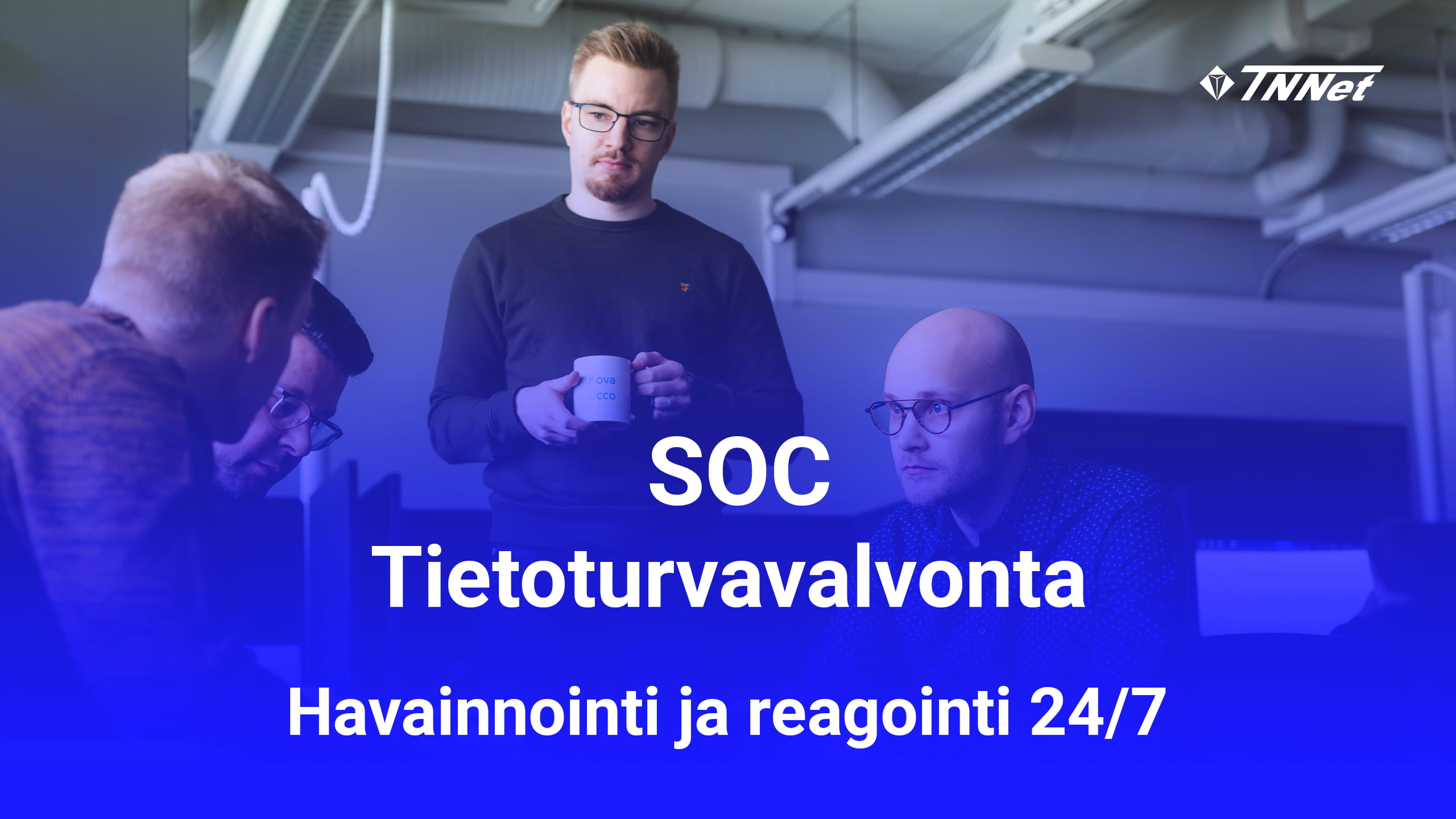 Tietoturvakeskus SOC valvoo tietoturvaa 24/7
