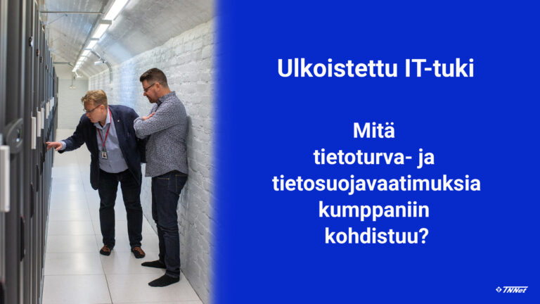 Ulkoistettu IT-tuki ja tietoturva