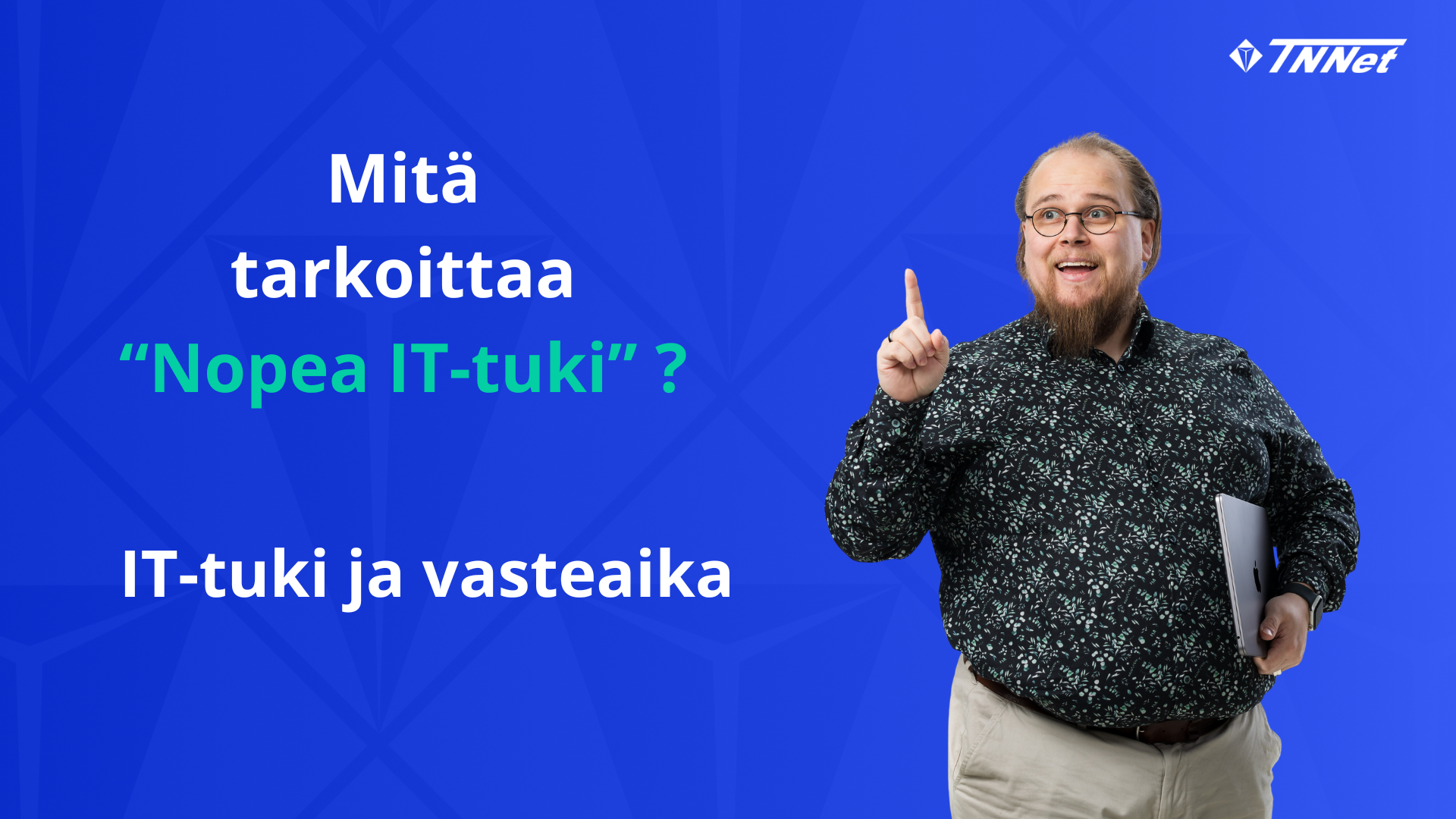 IT-tuen vasteaika